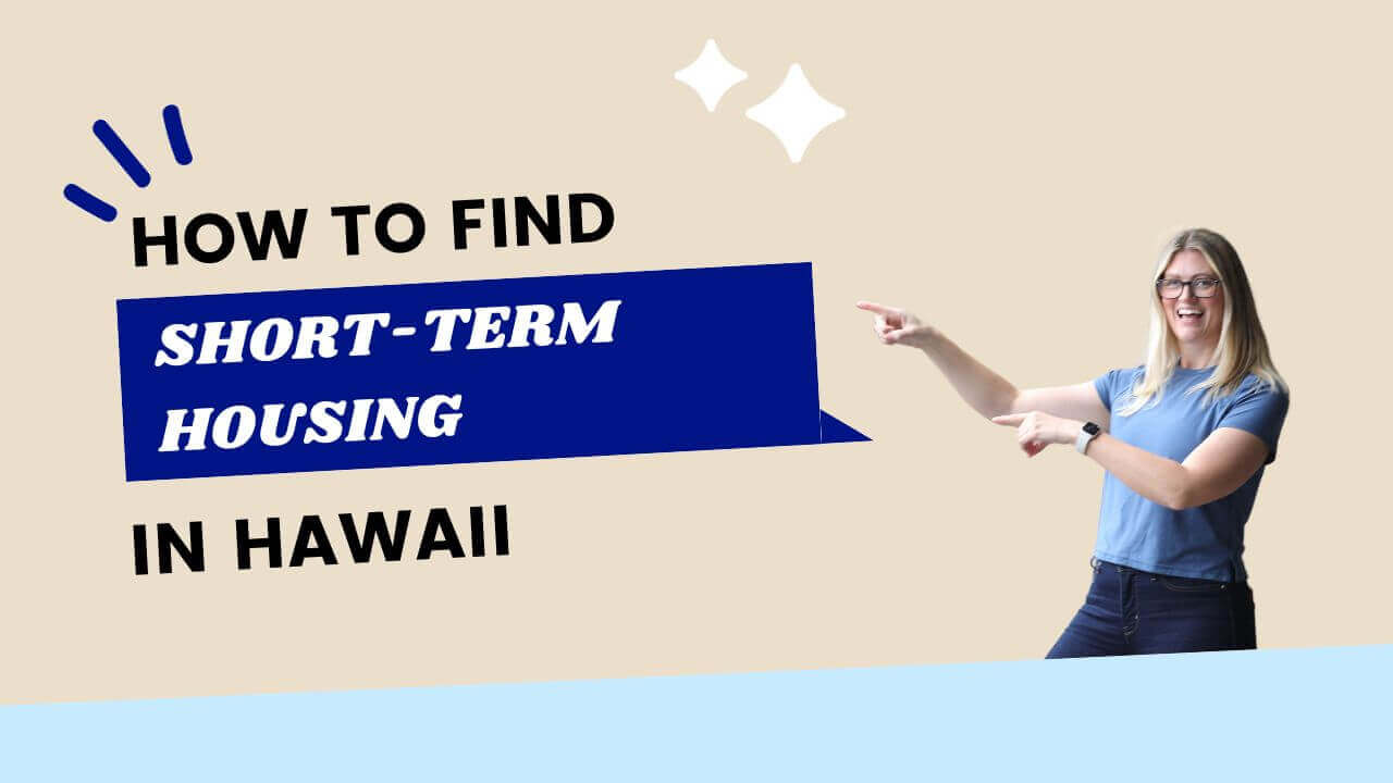 How to Find ShortTerm Housing in Hawaii The Traveling Traveler