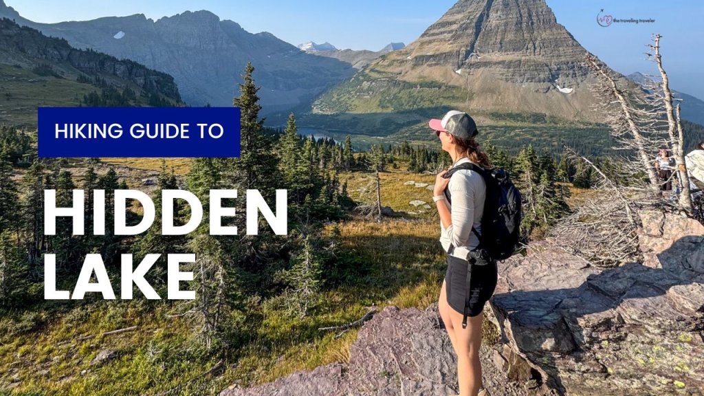 a banner saying "hiking guide to Hidden Lake" next to a woman standing next to a lake and a mountain